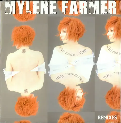 Mylène Farmer | Oui... mais non (remixes) - Maxi 45T