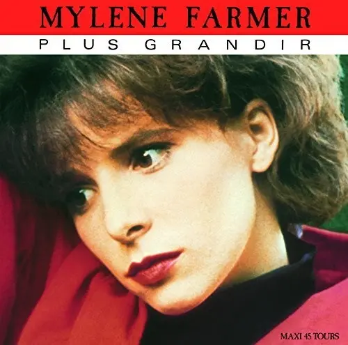 Mylène Farmer | Plus grandir - Maxi 45T
