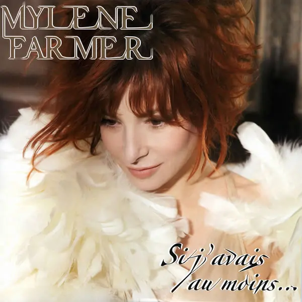 Mylène Farmer | Si J'avais Au Moins - Maxi 45T