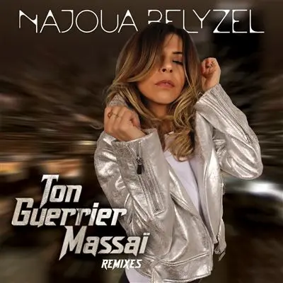 Najoua Belyzel | Ton Guerrier Massai