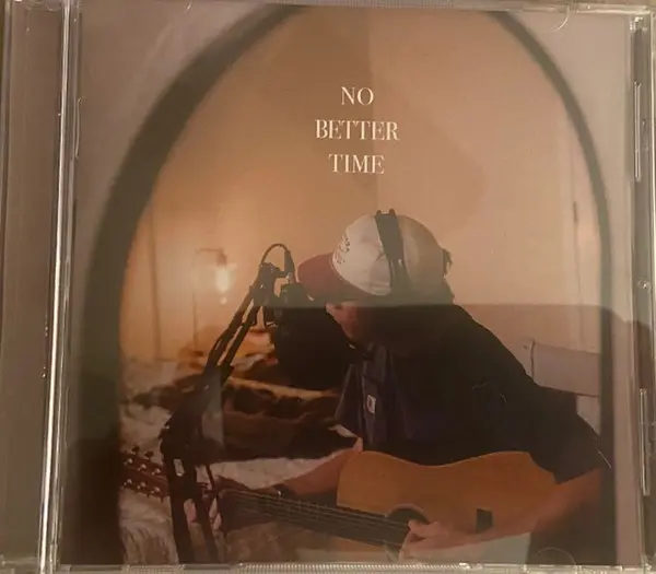 No Better Time