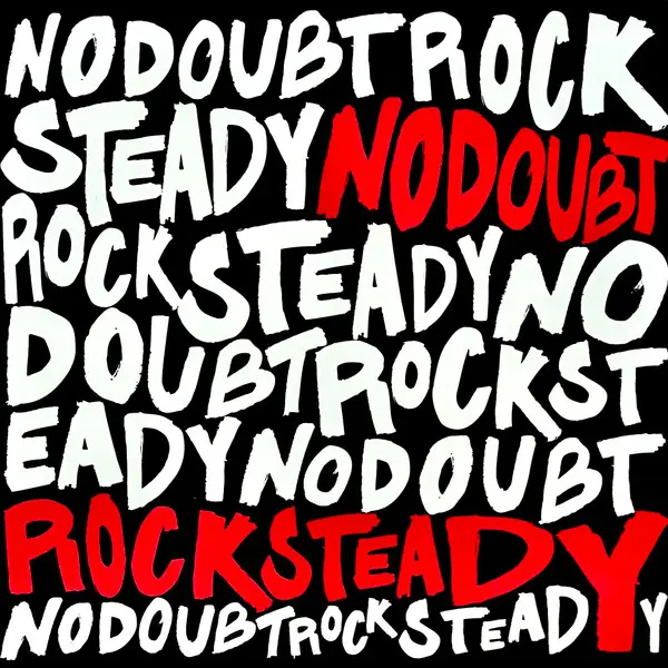 No Doubt | Rock Steady
