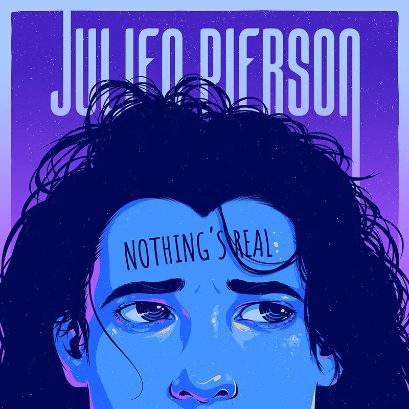 NOTHING'S REAL - JULIEN PIERSON (CD)