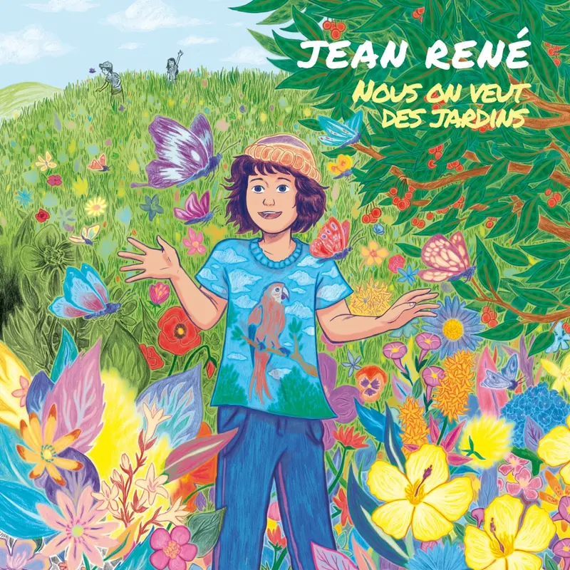 NOUS ON VEUT DES JARDINS - JEAN RENÉ (CD)