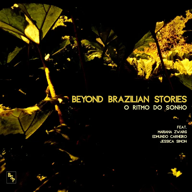 O RITMO DO SONHO - BEYOND BRAZILIAN STORIES (CD)