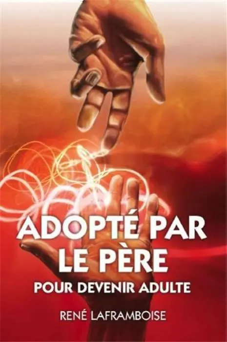 Occasion - Adopté par le Père pour devenir adulte