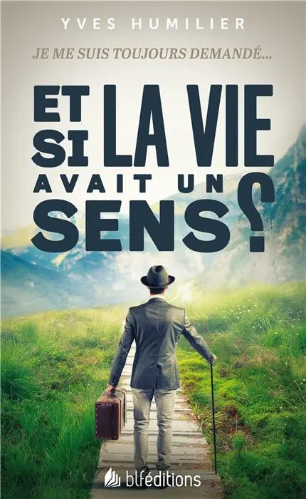 Occasion - Et si la vie avait un sens ?