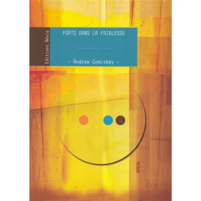 Occasion - Forts dans la faiblesse