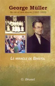 Occasion - George Müller, sa vie et son oeuvre (1805-1898)