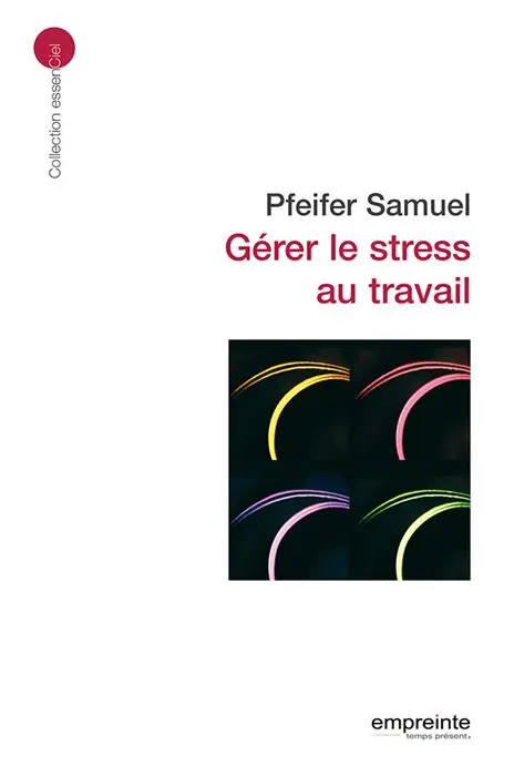 Occasion - Gérer le stress au travail