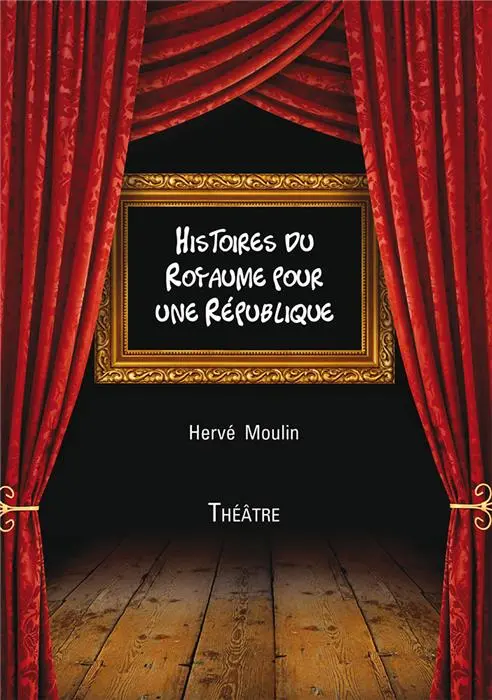 Occasion - Histoires du Royaume pour une République 1