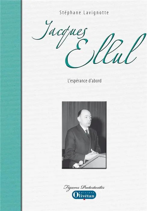Occasion - Jacques Ellul - L'espérance d'abord