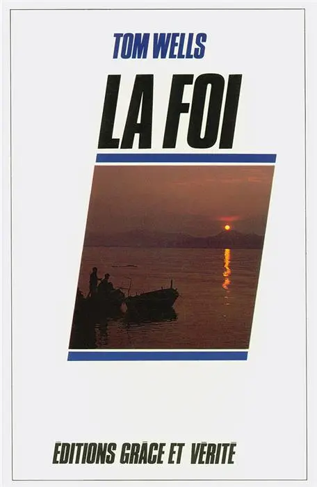 Occasion - La foi - le don de Dieu