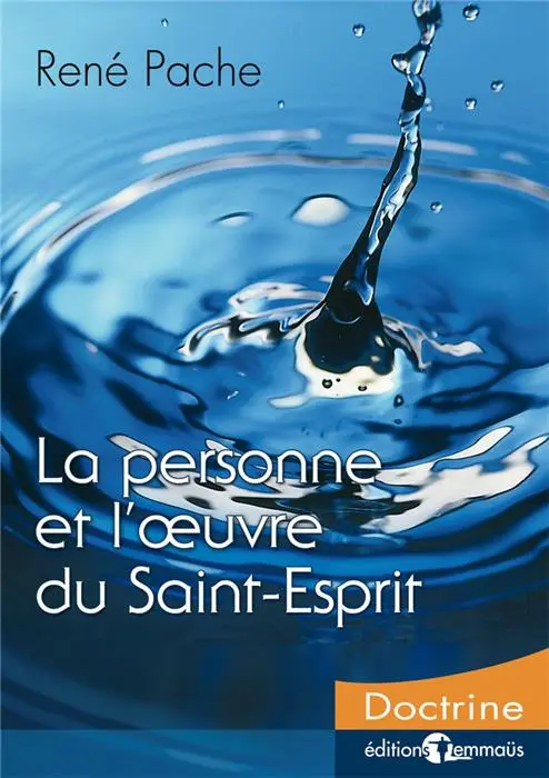 Occasion - La personne et l'oeuvre du Saint-Esprit