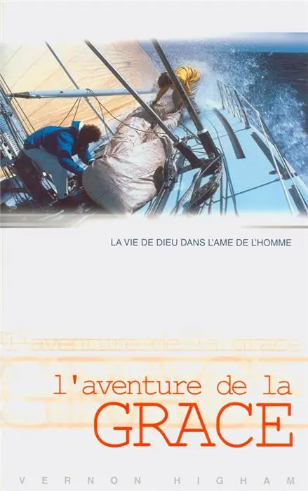 Occasion - L'aventure de la grâce
