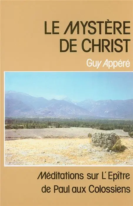 Occasion - Le mystère de Christ - méditations sur Colossiens