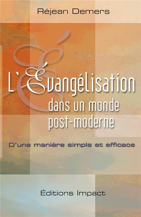 Occasion - L'Évangélisation dans un monde post-moderne