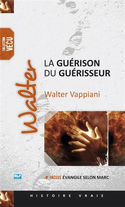 Occasion - Walter, la guérison du guérisseur