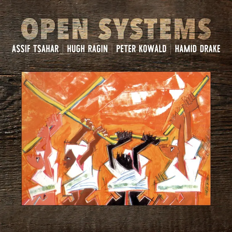 OPEN SYSTEMS - OPEN SYSTEMS QUARTET