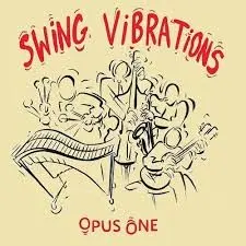 OPUS ONE - SWING VIBRATIONS (CD)