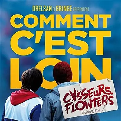 Orelsan et Gringe | Comment c'est loin - Vinyle