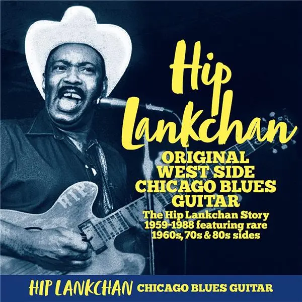 Original West Side Chicago Blues Guitar The Story 1959-1988