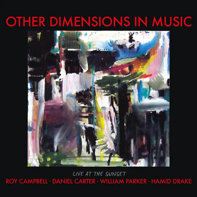 OTHER DIMENSIONS IN MUSIC - LIVE AT THE SUNSET - OTHER DIMENSIONS IN MUSIC (CD)