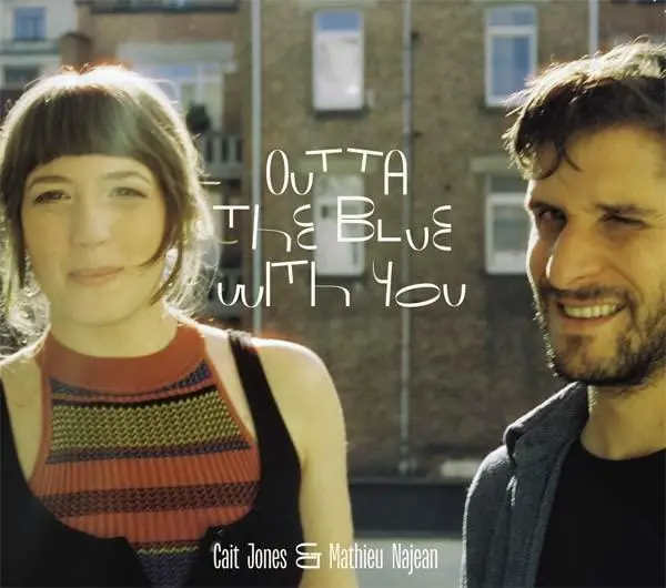 Outta The Blues With You