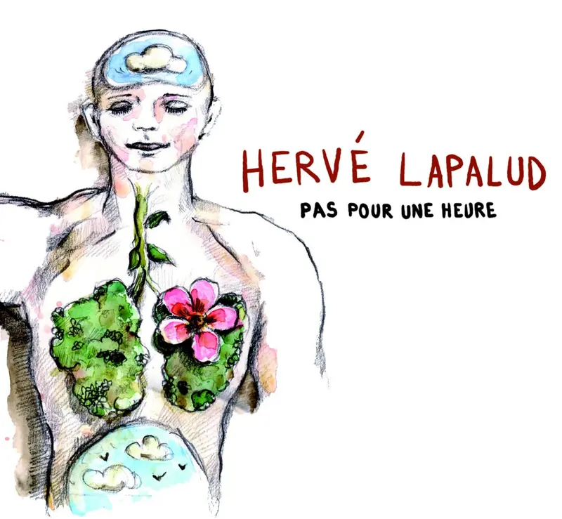 PAS POUR UNE HEURE - HERVÉ LAPALUD (CD)