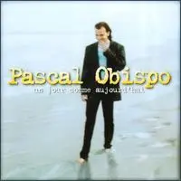 Pascal Obispo | Un Jour Comme Aujourd'hui - CD