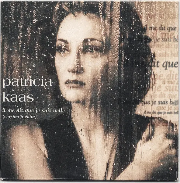 Patricia Kaas | Il me dit que je suis belle