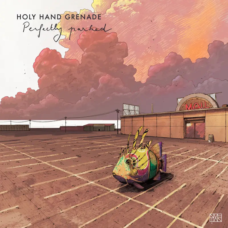 PERFECTLY PARKED - HOLY HAND GRENADE (CD)