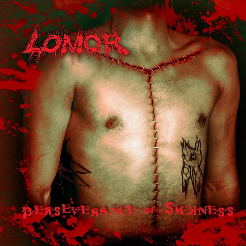 PERSEVERANCE OF SICKNESS - LOMOR (CD)