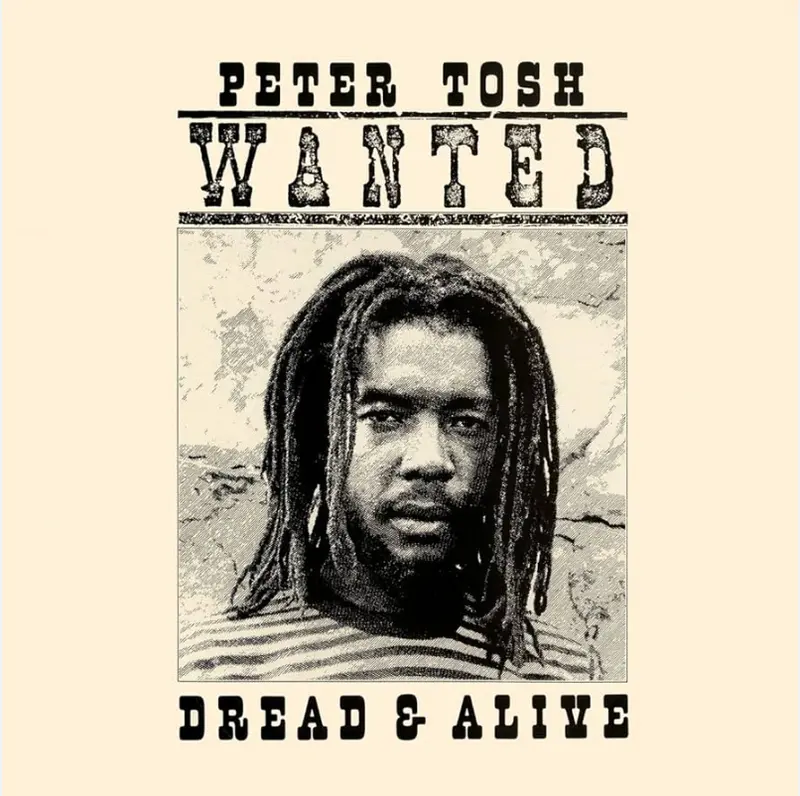 Peter Tosh | Wanted Dead Or Alive
