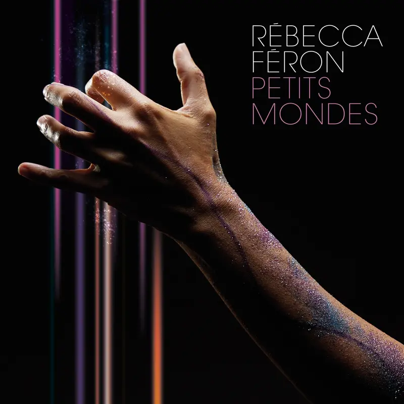 PETITS MONDES - RÉBECCA FÉRON (CD)