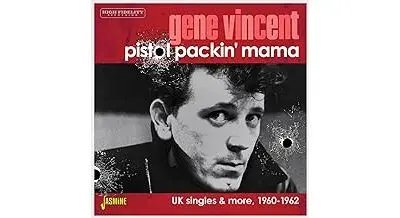 Pistol Packin' Mama - UK Singles & More, 1960-1962