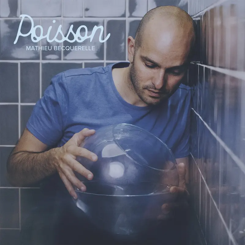 POISSON - MATHIEU BECQUERELLE (CD)