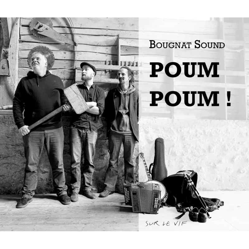 POUM POUM - BOUGNAT SOUND (CD)