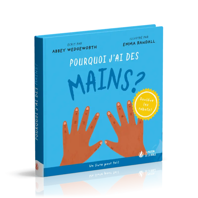 Pourquoi j'ai des mains ?