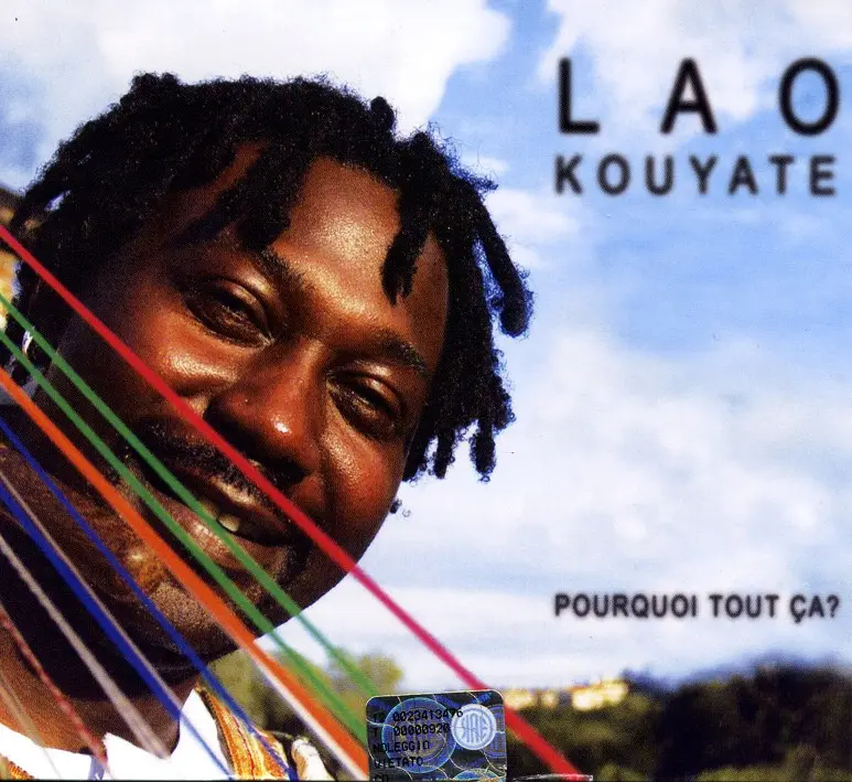 POURQUOI TOUT ÇA ? - LAO KOUYATE (CD)
