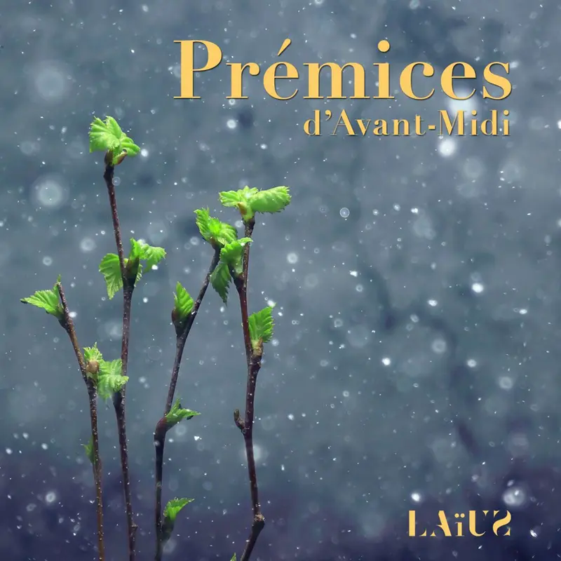PRÉMICES D'AVANT-MIDI - LAÏUS (CD)