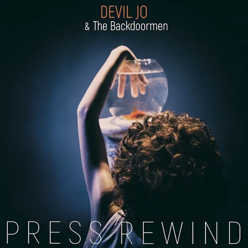 PRESS REWIND - DEVIL JO & THE BACKDOORMEN (CD)