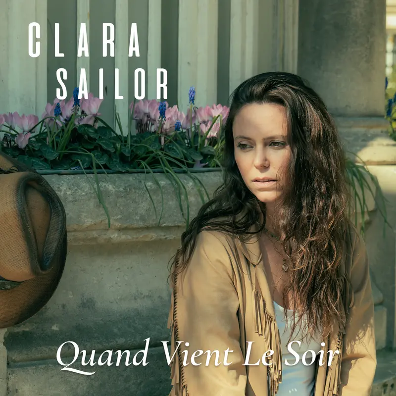 QUAND VIENT LE SOIR - CLARA SAILOR (CD)