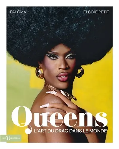 Queens | L'art du Drag dans le Monde