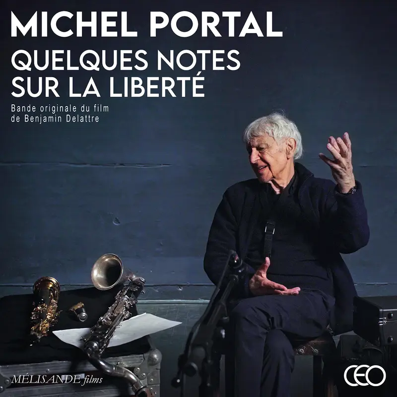 QUELQUES NOTES SUR LA LIBERTÉ - MICHEL PORTAL (CD)