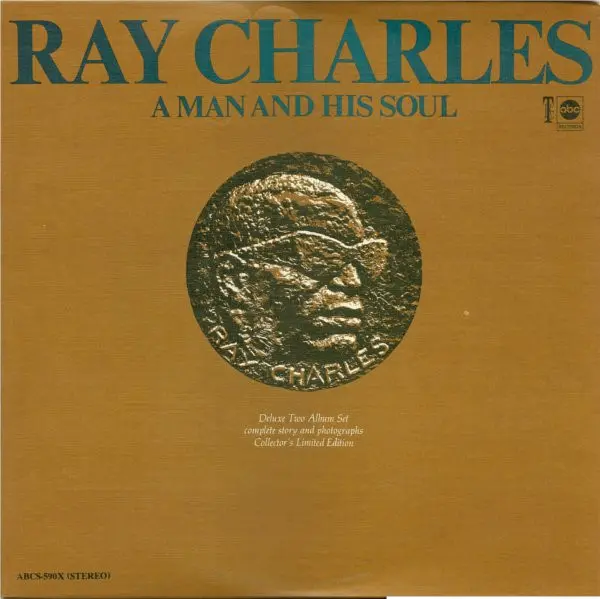 Ray Charles | A Man and His Soul - Vinyle