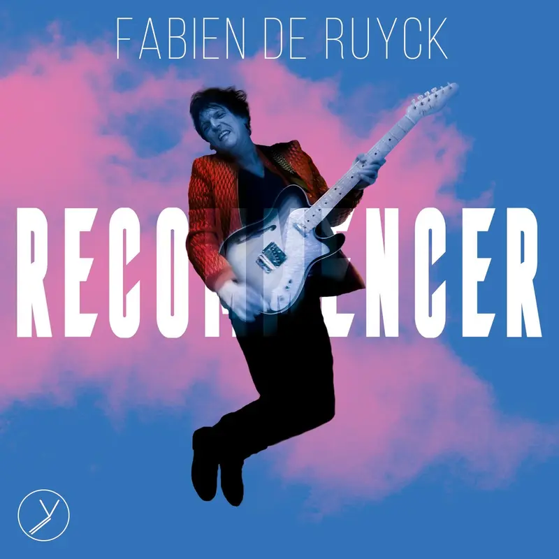 RECOMMENCER - FABIEN DE RUYCK (CD)