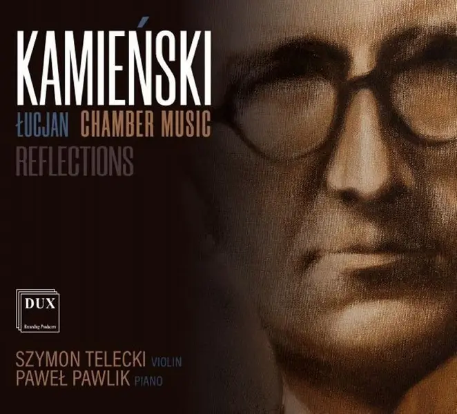 Reflections / Musique de chambre pour violon et piano