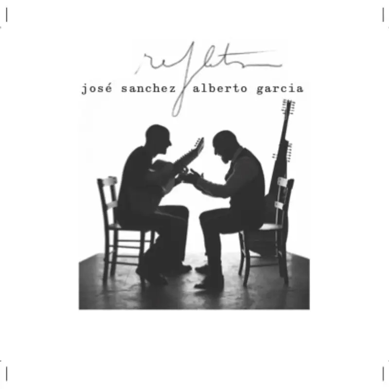 REFLETS - JOSÉ SANCHEZ ET ALBERTO GARCIA (VINYLE 33T)