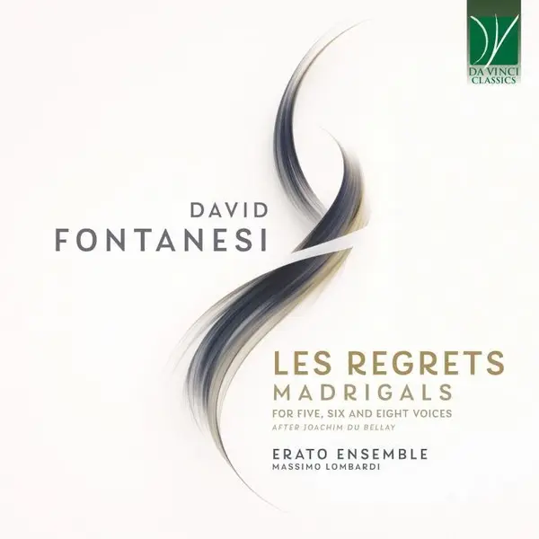 Regrets / Madrigaux pour 5, 6 et 8 voix
